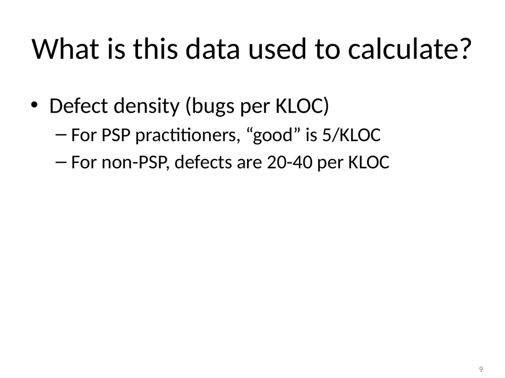 The Personal Software Process Estimation Based on - slide 9 of 18