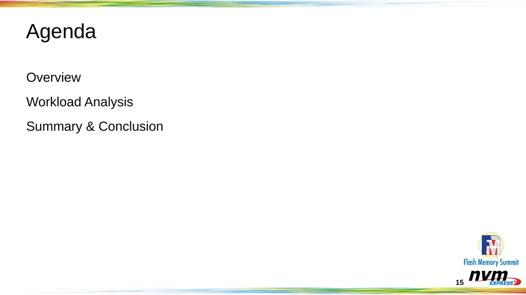 Client NVMeTM SSD Objectives and Opportunities - slide 15 of 25