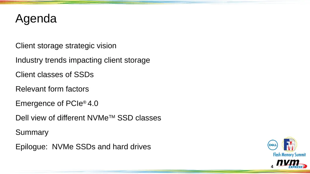 Client NVMeTM SSD Objectives and Opportunities - slide 4 of 25