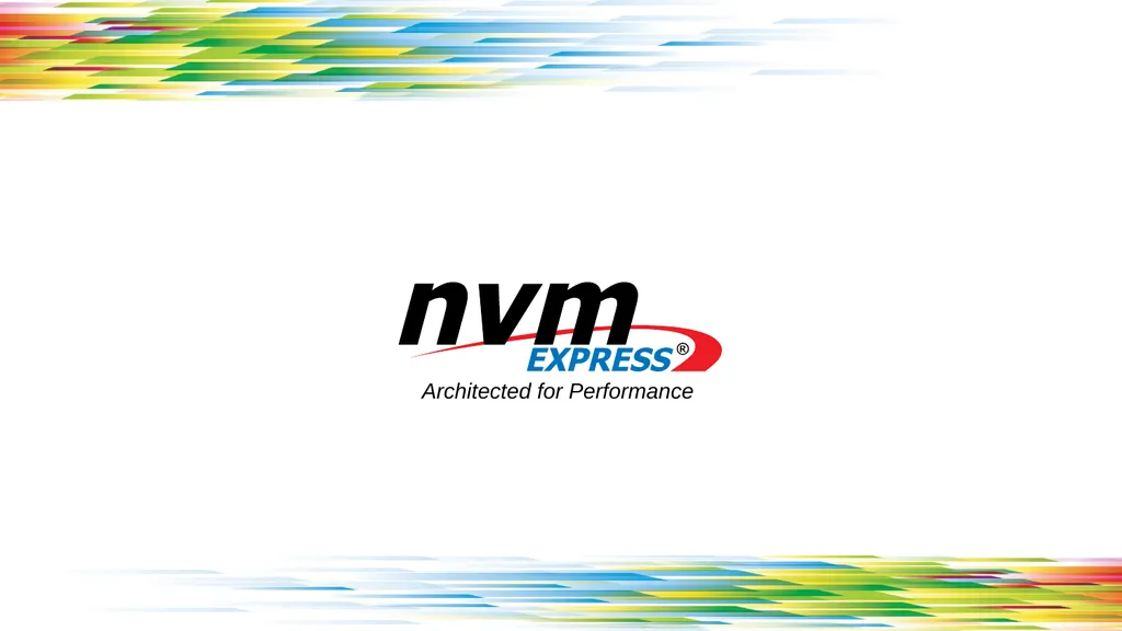 Client NVMeTM SSD Objectives and Opportunities - slide 25 of 25