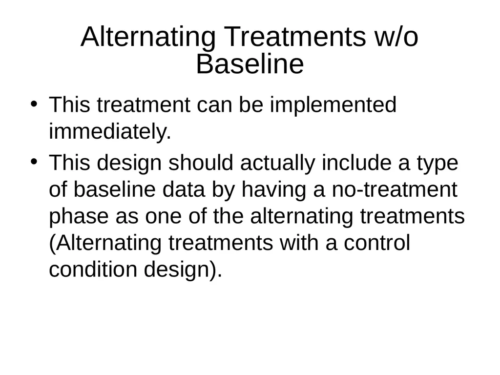 Chapter 9 Overview of Alternating Treatments - slide 5 of 16