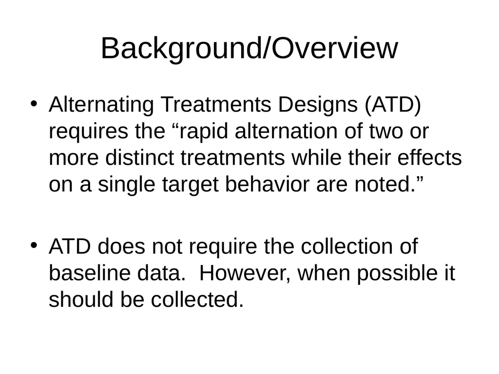 Chapter 9 Overview of Alternating Treatments - slide 2 of 16
