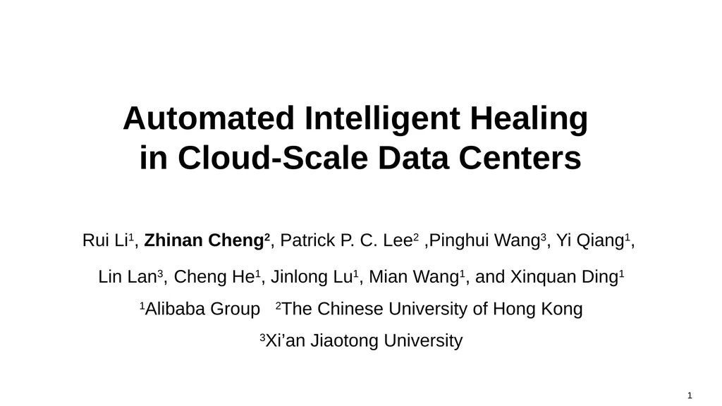 Automated Intelligent Healing in Cloud-Scale Data - slide 1 of 20