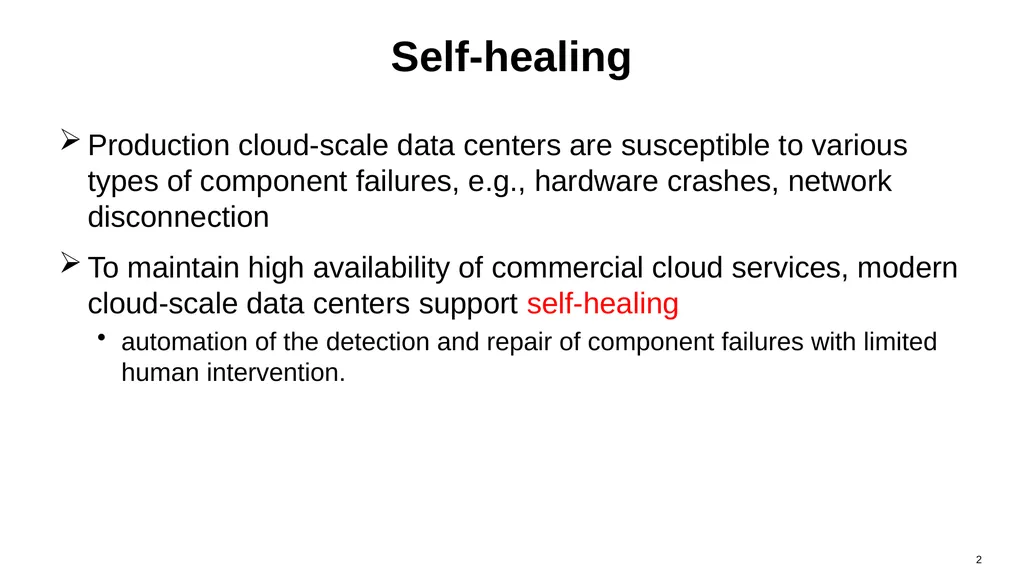 Automated Intelligent Healing in Cloud-Scale Data - slide 2 of 20