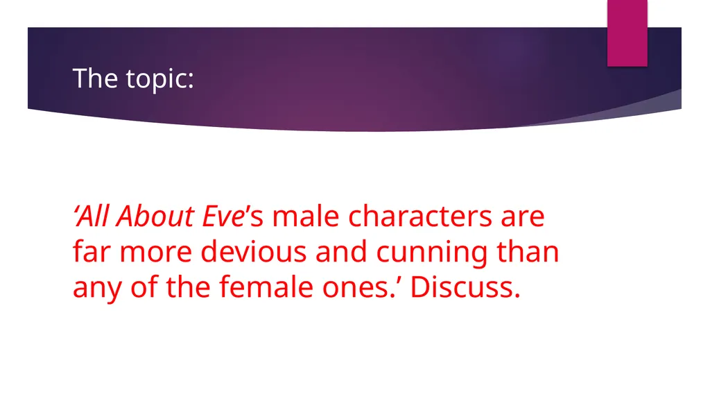 ‘All About Eve’ text response essay planning guide - slide 2 of 9