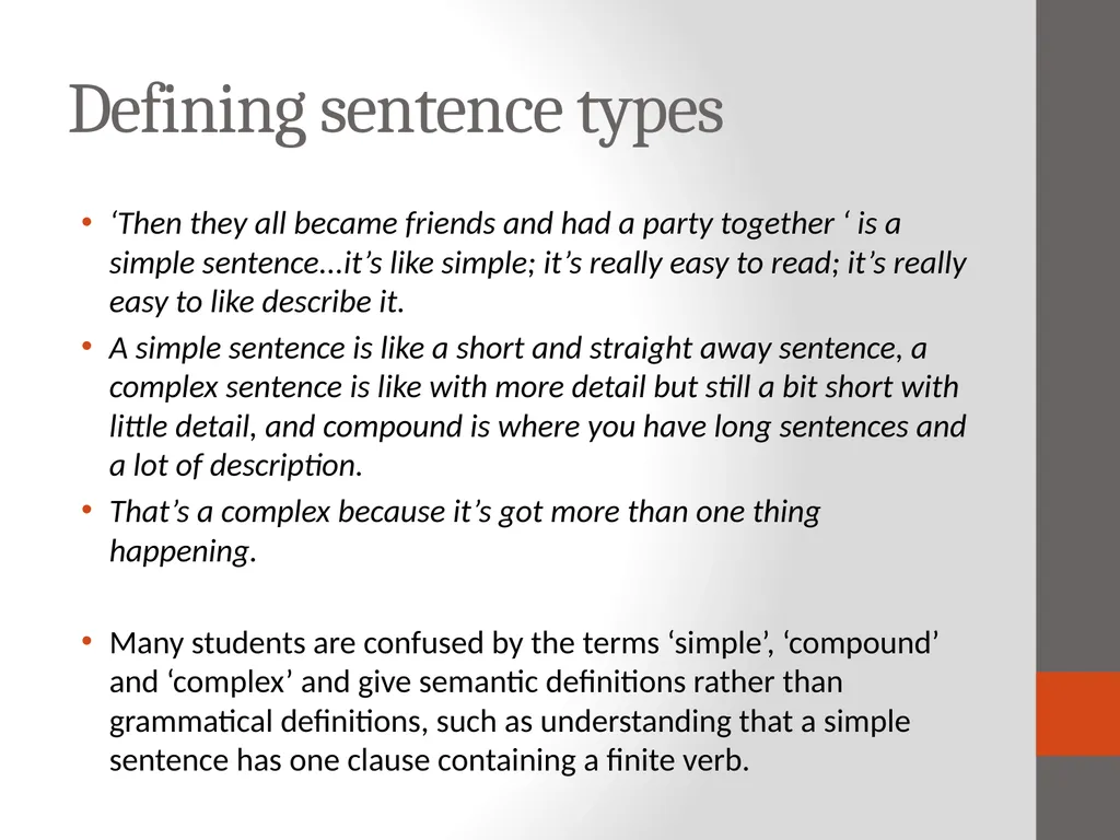 Sentence types Students’ typical confusions and - slide 2 of 9