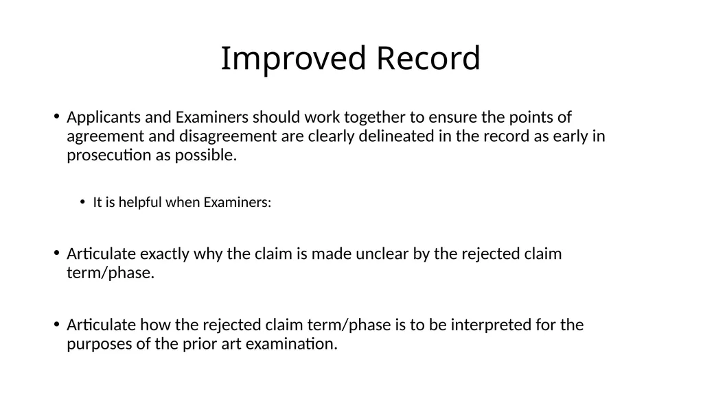 Improving Prosecution Quality 35 U.S.C. 112 (b) A - slide 7 of 9