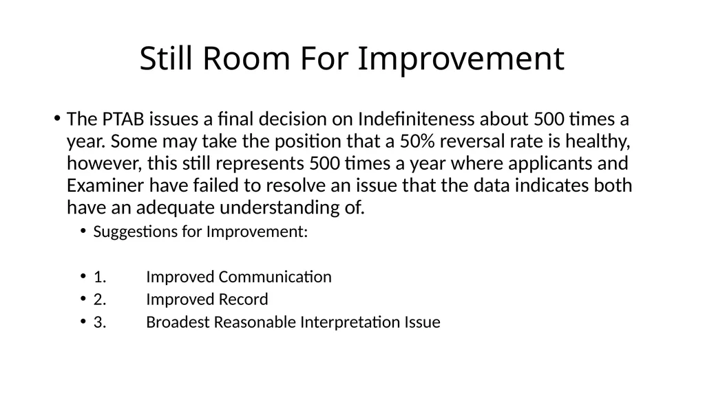 Improving Prosecution Quality 35 U.S.C. 112 (b) A - slide 5 of 9