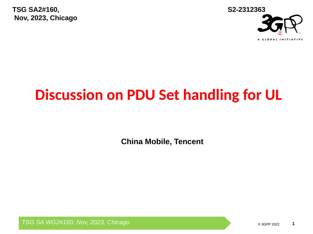 Discussion on PDU Set handling for UL China - slide 1 of 6