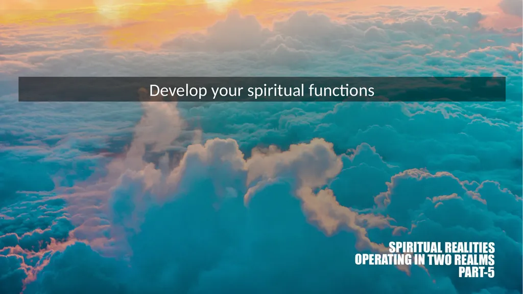 Duality of Existence : Operating in Two Realms 2 - slide 12 of 26