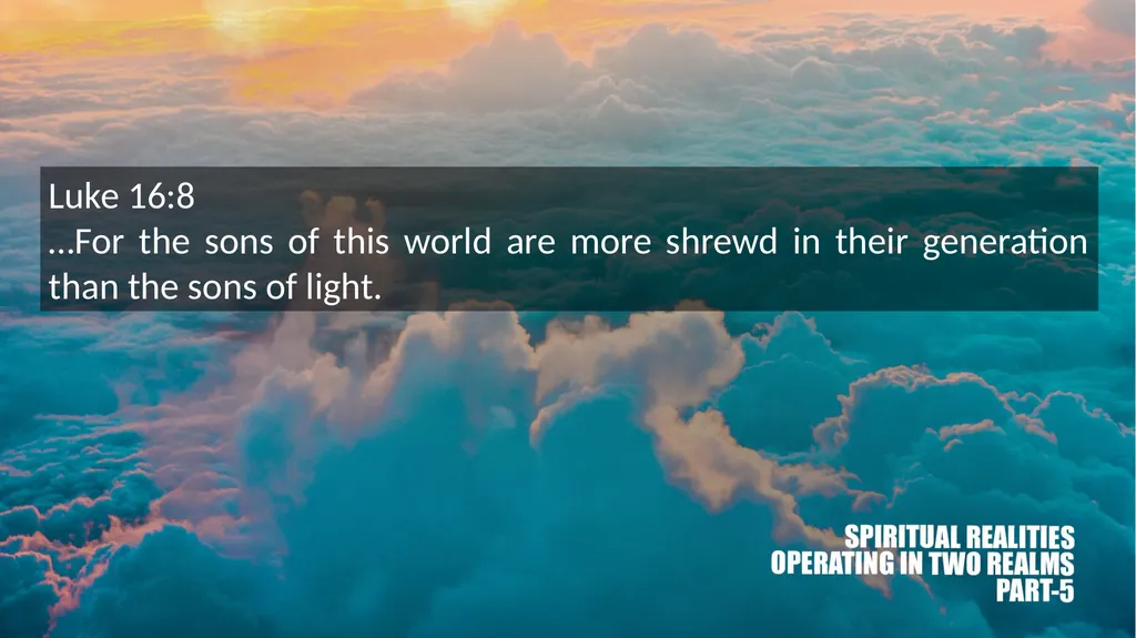 Duality of Existence : Operating in Two Realms 2 - slide 7 of 26