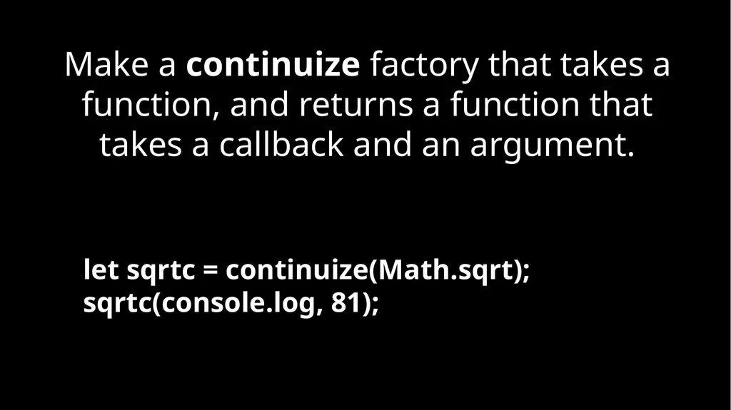 Fun With Functions Block Scope { let a; { let - slide 114 of 130