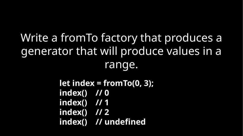 Fun With Functions Block Scope { let a; { let - slide 56 of 130