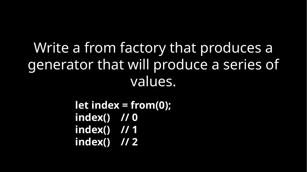 Fun With Functions Block Scope { let a; { let - slide 52 of 130