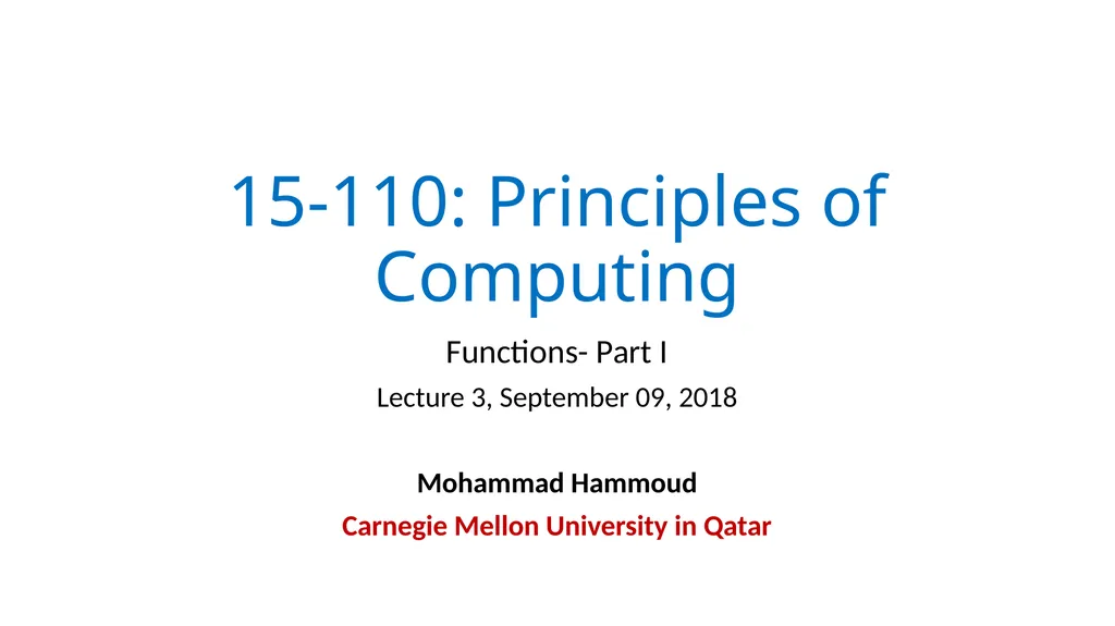 15-110: Principles of Computing Functions- Part I - slide 1 of 28