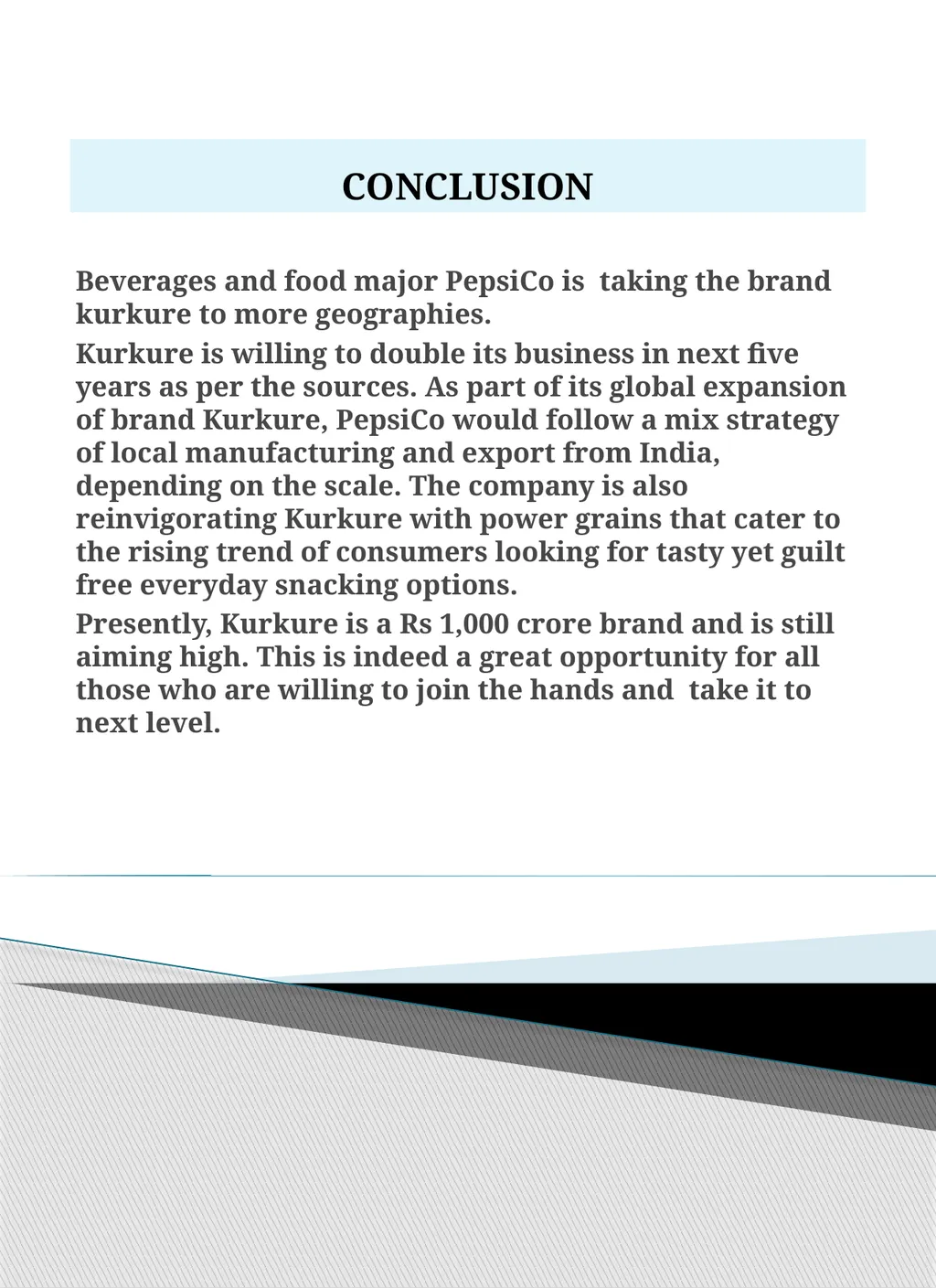 KURKURE MAKING and ITS BUSINESS PepsiCo, Inc. is - slide 17 of 17