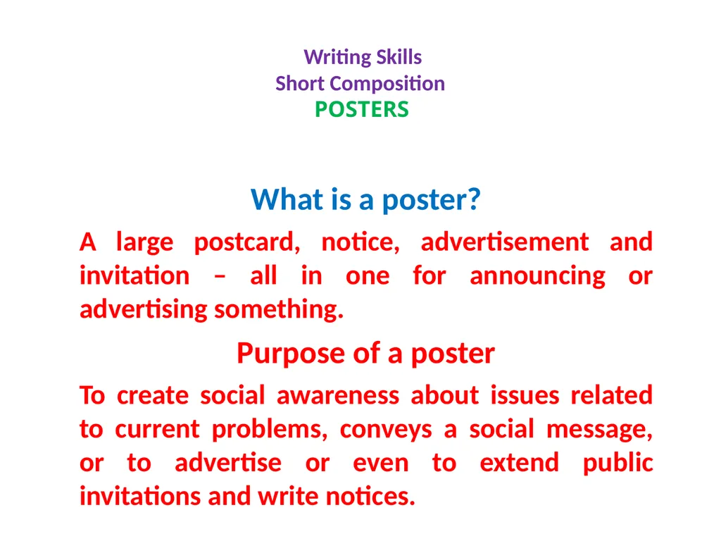 Writing Skills Short Composition POSTERS What is a - slide 1 of 4