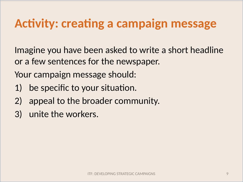 CAMPAIGN MESSAGE ITF: Developing strategic - slide 9 of 9