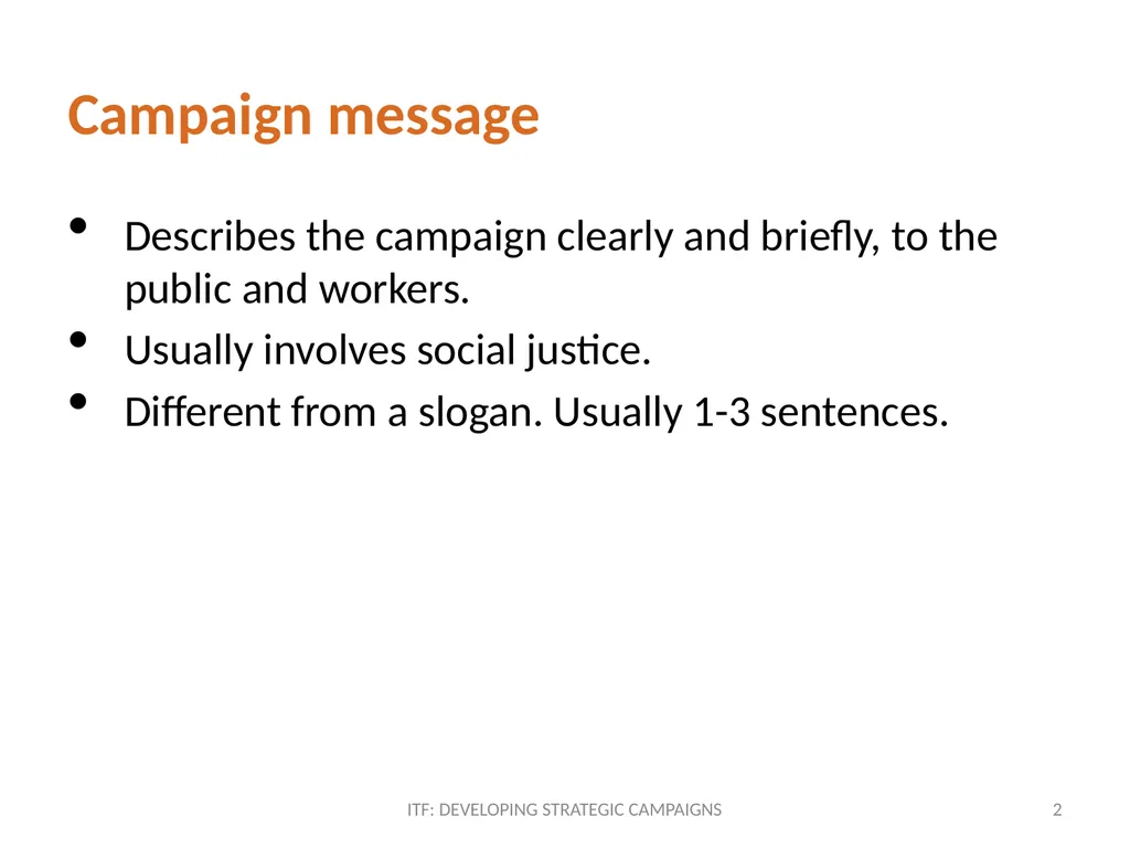 CAMPAIGN MESSAGE ITF: Developing strategic - slide 2 of 9