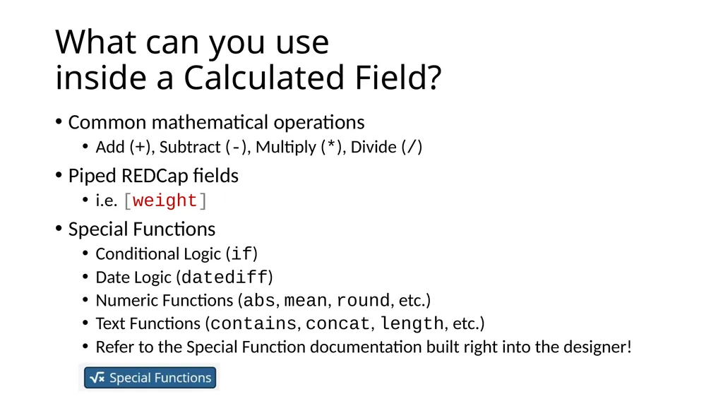 Simple and Complex Calculations in REDCap – Chris - slide 4 of 10