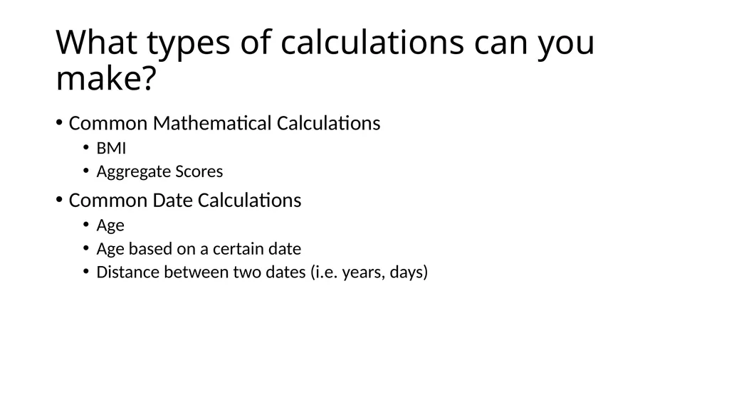 Simple and Complex Calculations in REDCap – Chris - slide 5 of 10