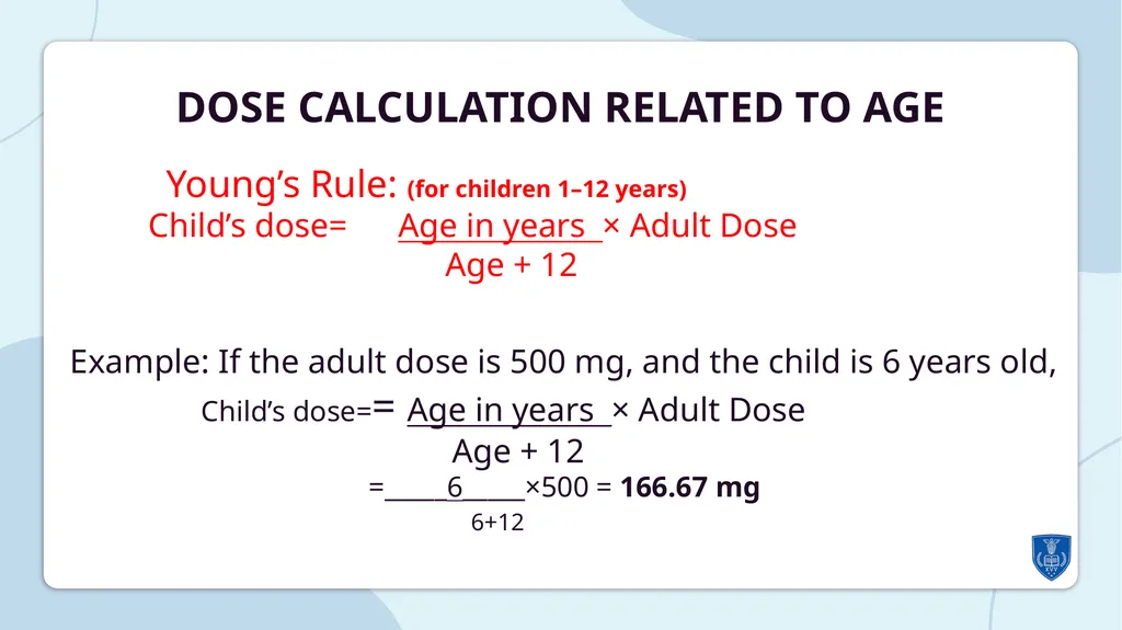 Child Dose Calculations: Common Formulae and - slide 5 of 9