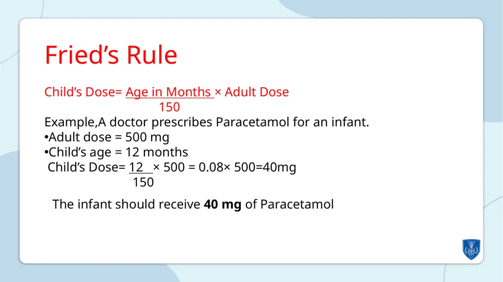 Child Dose Calculations: Common Formulae and - slide 7 of 9