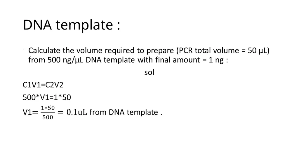PCR calculations Ali I.A.Gharip, BSc Biotech T.A - slide 6 of 25