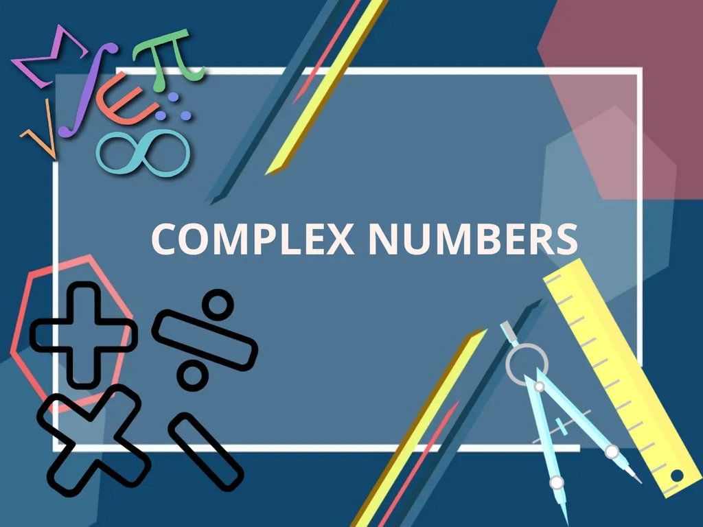 COMPLEX NUMBERS Students will be able to identify - slide 1 of 27