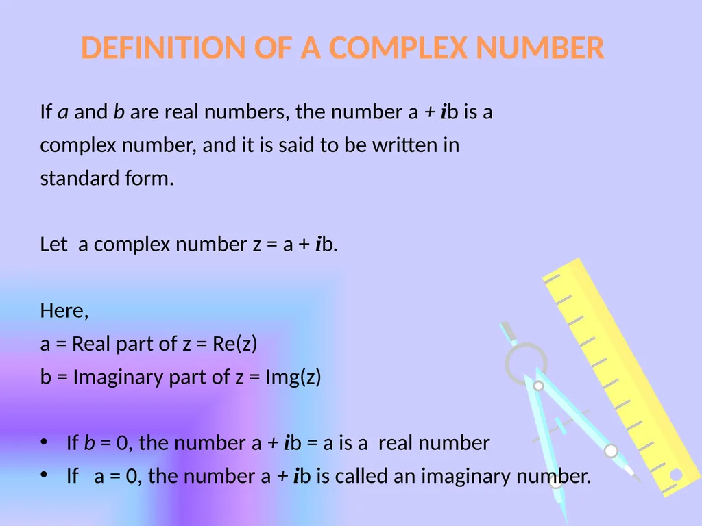 COMPLEX NUMBERS Students will be able to identify - slide 9 of 27