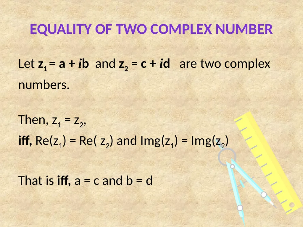 COMPLEX NUMBERS Students will be able to identify - slide 12 of 27