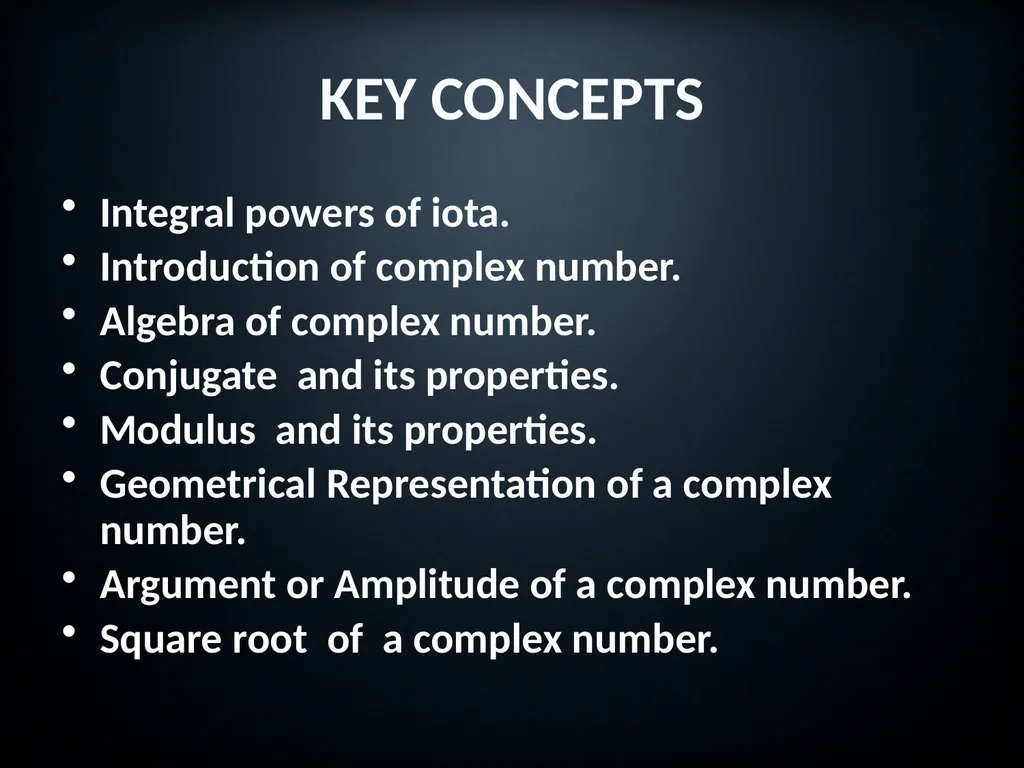 COMPLEX NUMBERS Students will be able to identify - slide 3 of 27