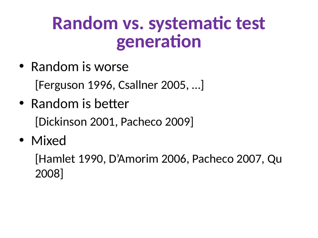 Unreproducible tests Successes, failures, and - slide 8 of 39