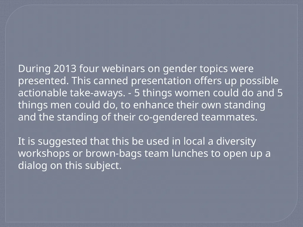 Best Practices Webinar – Gender Part 4 – Dec 2013 - slide 2 of 16