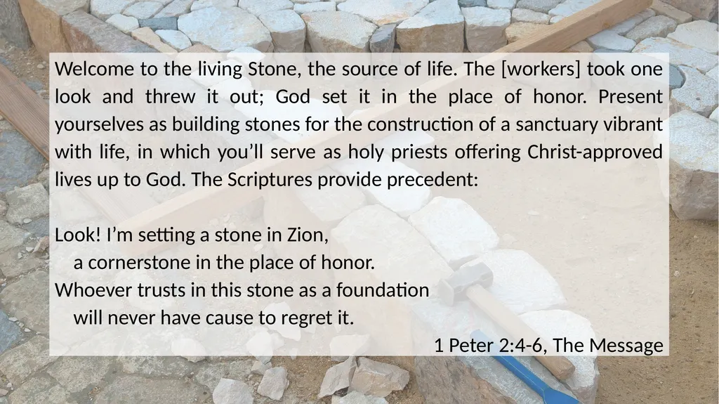 Welcome to the living Stone, the source of life. - slide 2 of 21