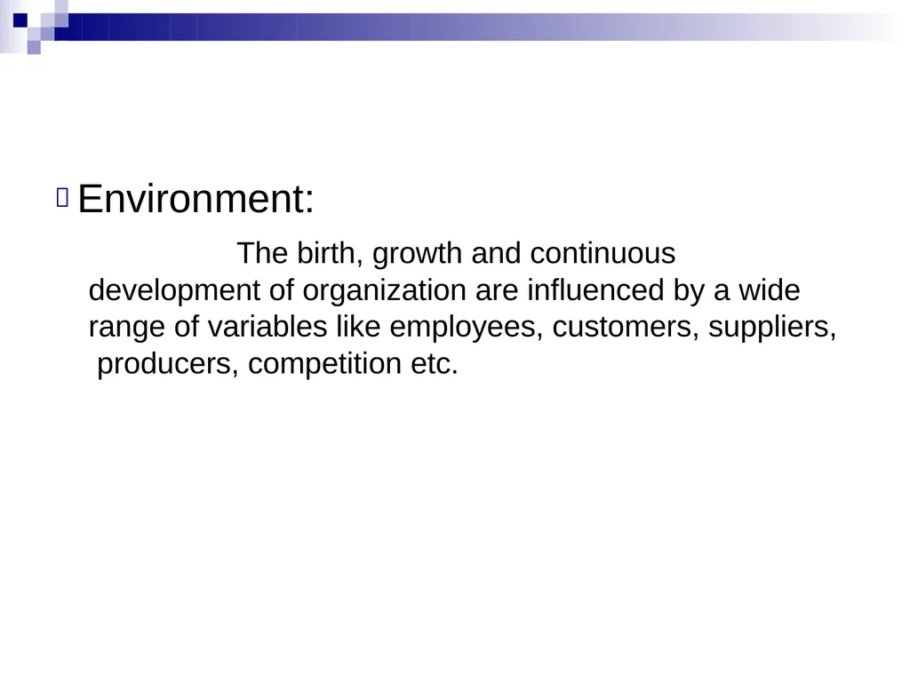 Business Environment Learning Objective What is - slide 4 of 29