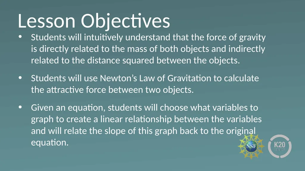 More Attractive Than You Think Newton’s Law of - slide 4 of 24