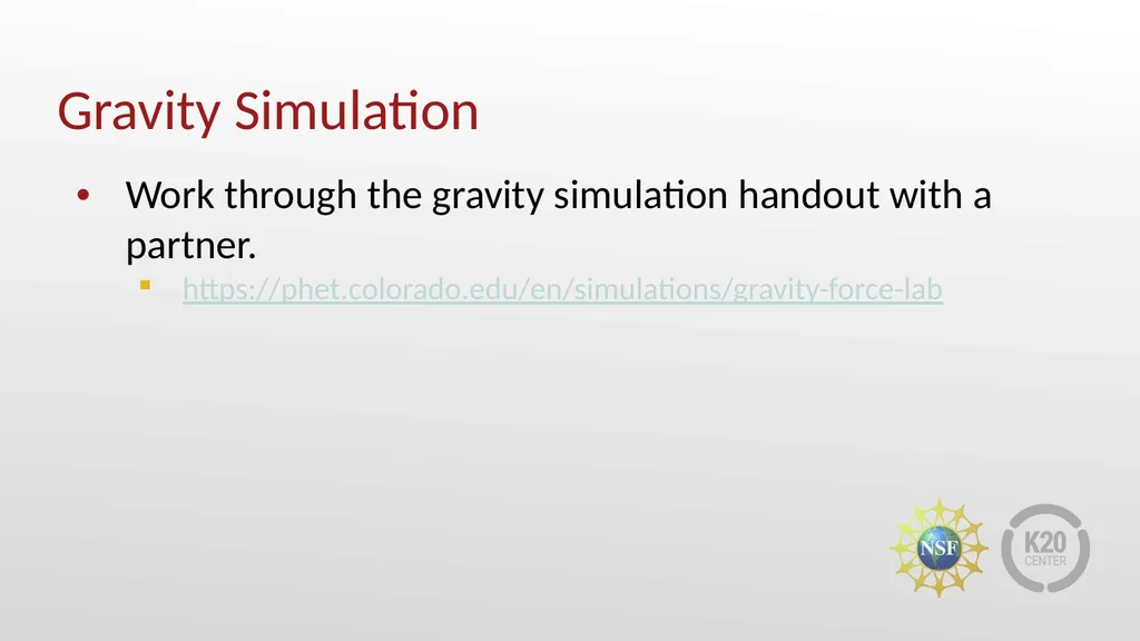 More Attractive Than You Think Newton’s Law of - slide 12 of 24