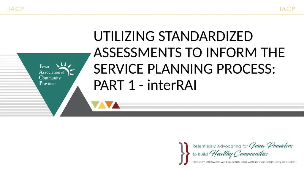 UTILIZING STANDARDIZED ASSESSMENTS TO INFORM THE - slide 1 of 66
