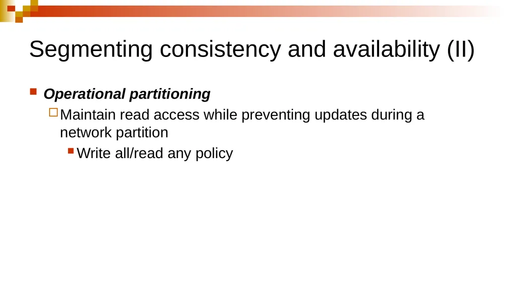 PERSPECTIVES ON THE CAP THEOREM Seth Gilbert, - slide 26 of 28