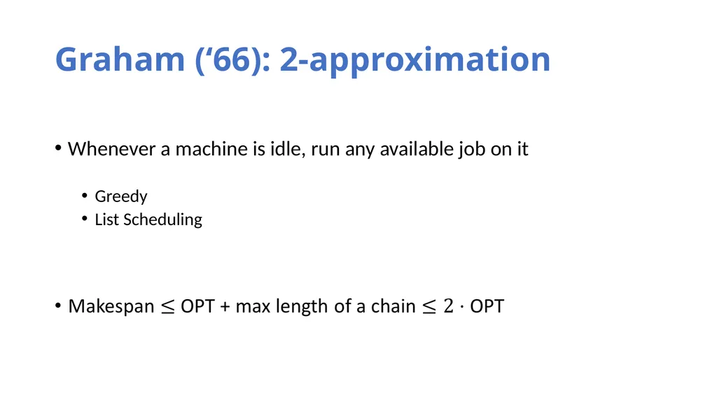 Hierarchy-Based Algorithms for Minimizing Makespan - slide 3 of 25