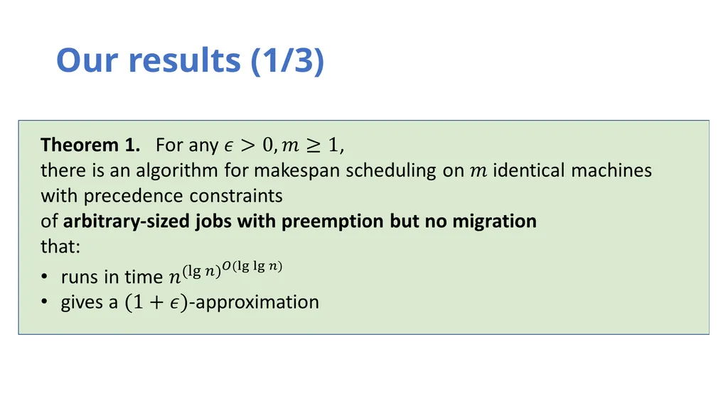 Hierarchy-Based Algorithms for Minimizing Makespan - slide 21 of 25