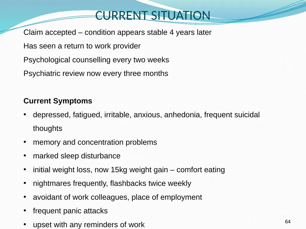 An Update on the (GEPIC) Return to Work Claimants - slide 64 of 86