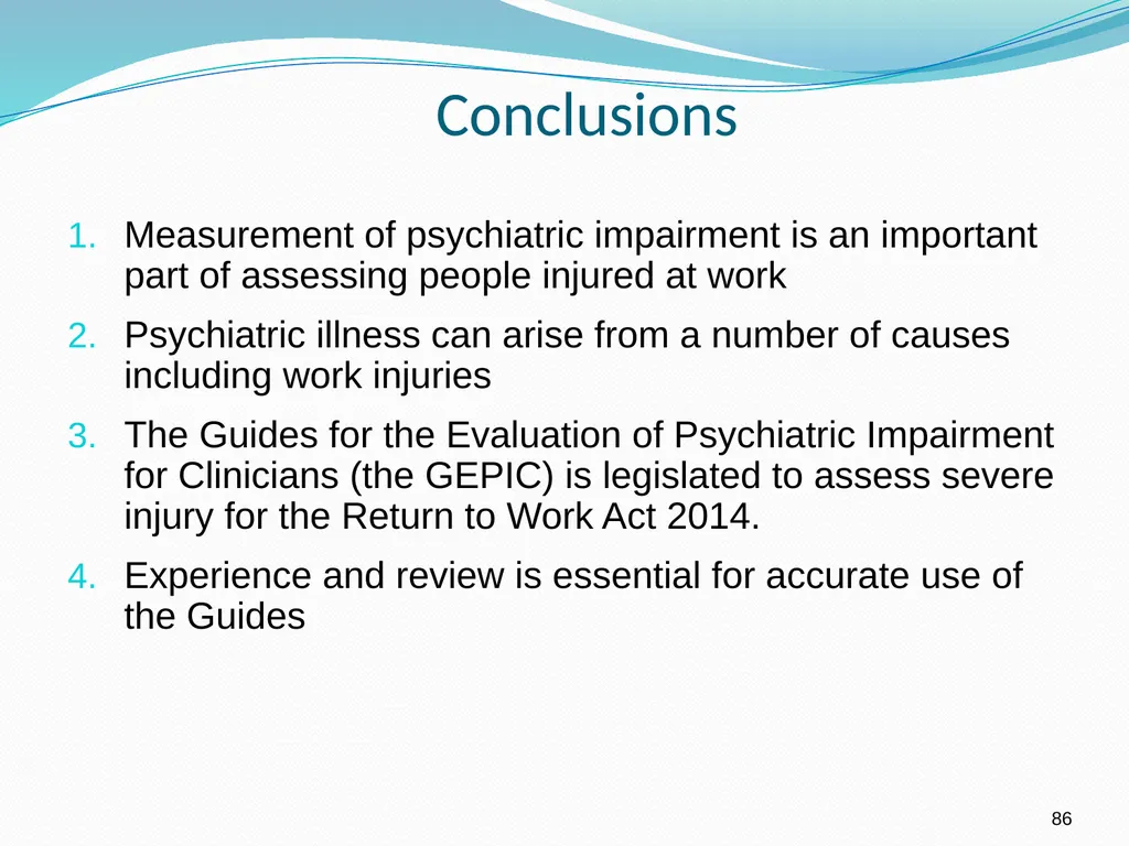 An Update on the (GEPIC) Return to Work Claimants - slide 86 of 86