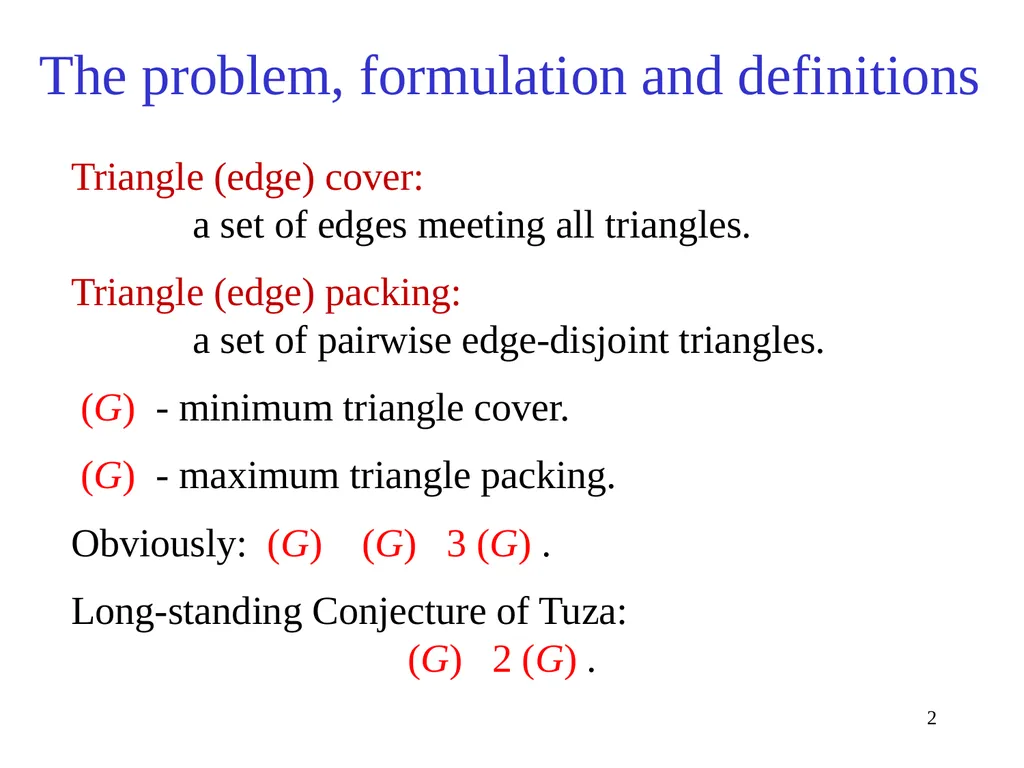 Dense graphs with a large triangle cover have a - slide 2 of 19