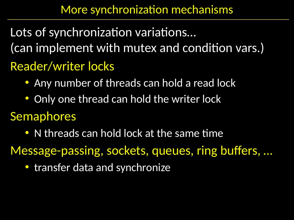 Synchronization II Hakim Weatherspoon CS 3410, - slide 49 of 52