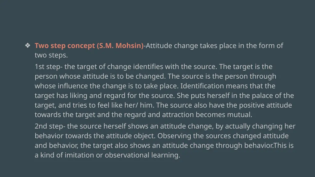 Attitude Change When attitudes are in formation - slide 7 of 13