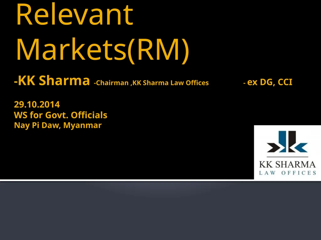 -KK Sharma -Chairman ,KK Sharma Law Offices - ex - slide 1 of 20