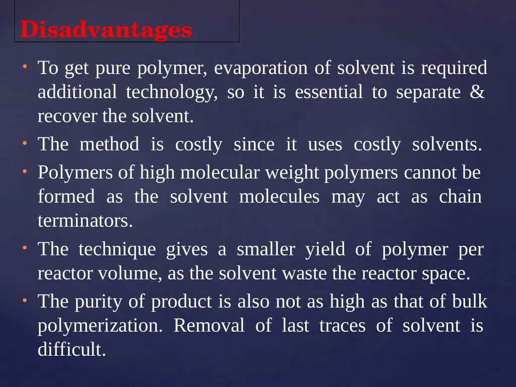 UNIT – 5 POLYMERIZATION TECHNIQUES POLYMERIZATION - slide 10 of 26