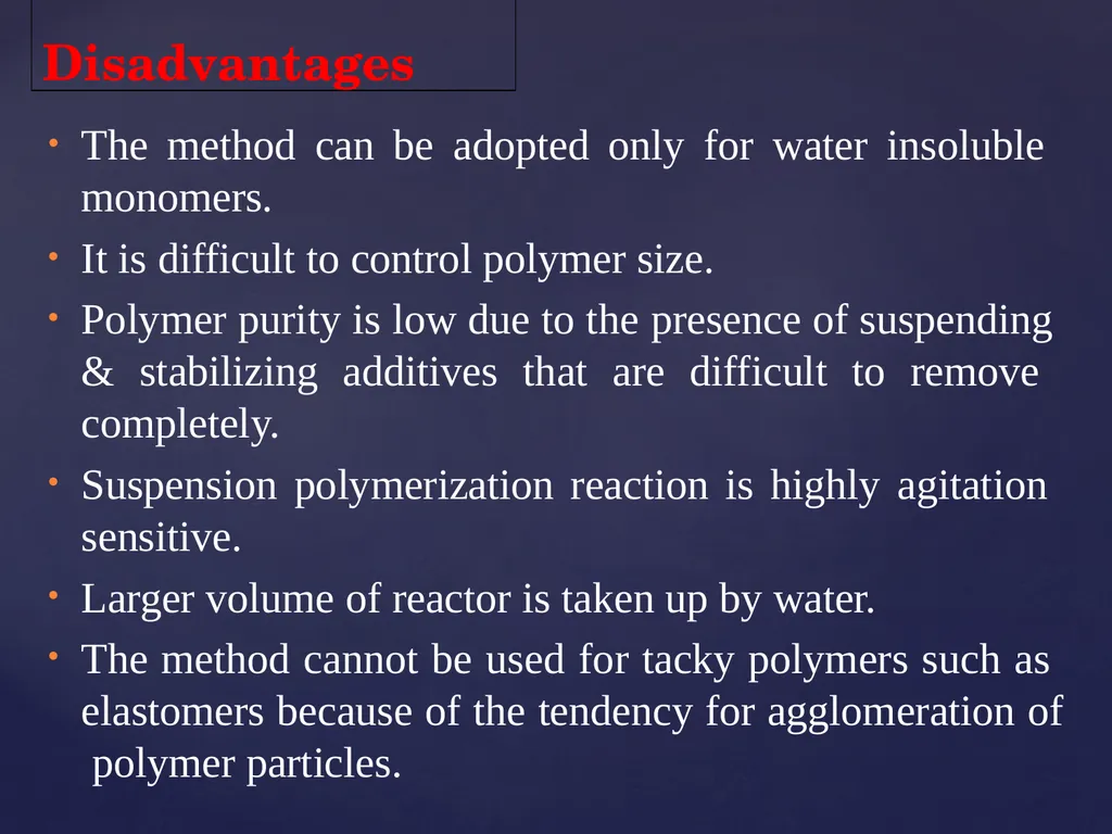 UNIT – 5 POLYMERIZATION TECHNIQUES POLYMERIZATION - slide 16 of 26